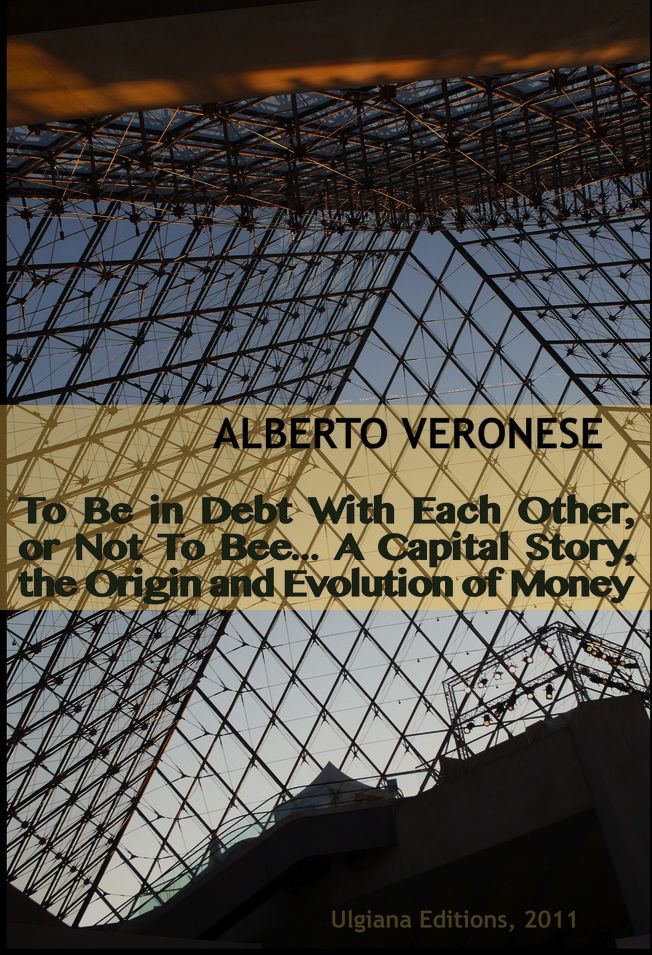 To Be in Debt With Each Other, or Not To Be - Alberto Veronese